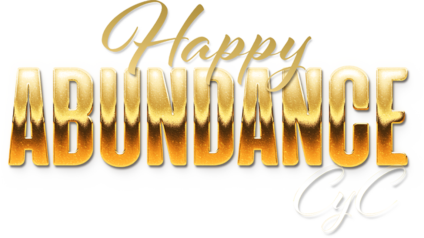 Happy Abundance CyC